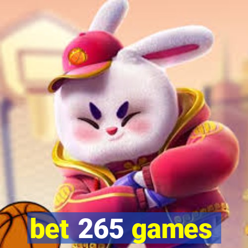 bet 265 games